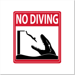 No Diving (Mosasaurus Warning) Posters and Art